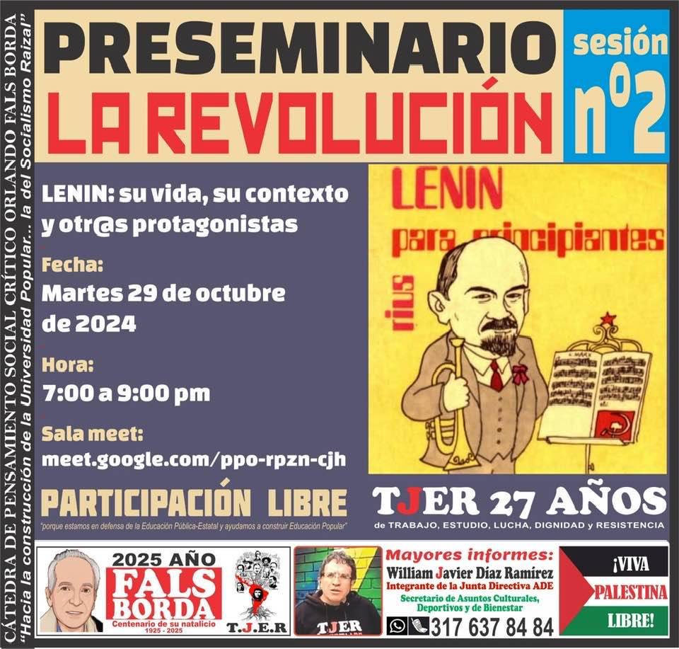 Preseminario n°2 LA REVOLUCIÓN: LENIN: su vida, su contexto y otr@s protagonistas