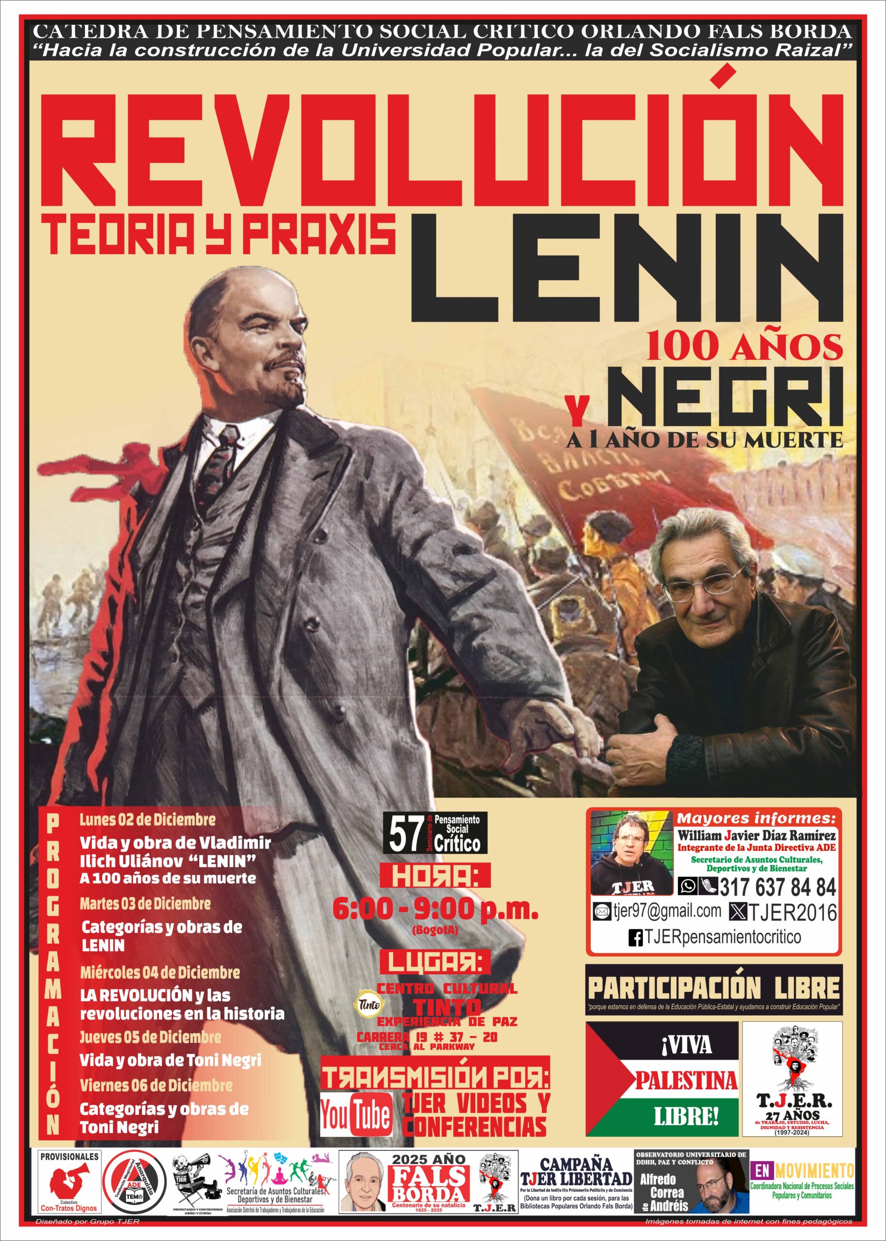 Programación SEMINARIO “REVOLUCIÓN. Teoría y Praxis. LENIN 100 años y Negri a 1 año de su muerte