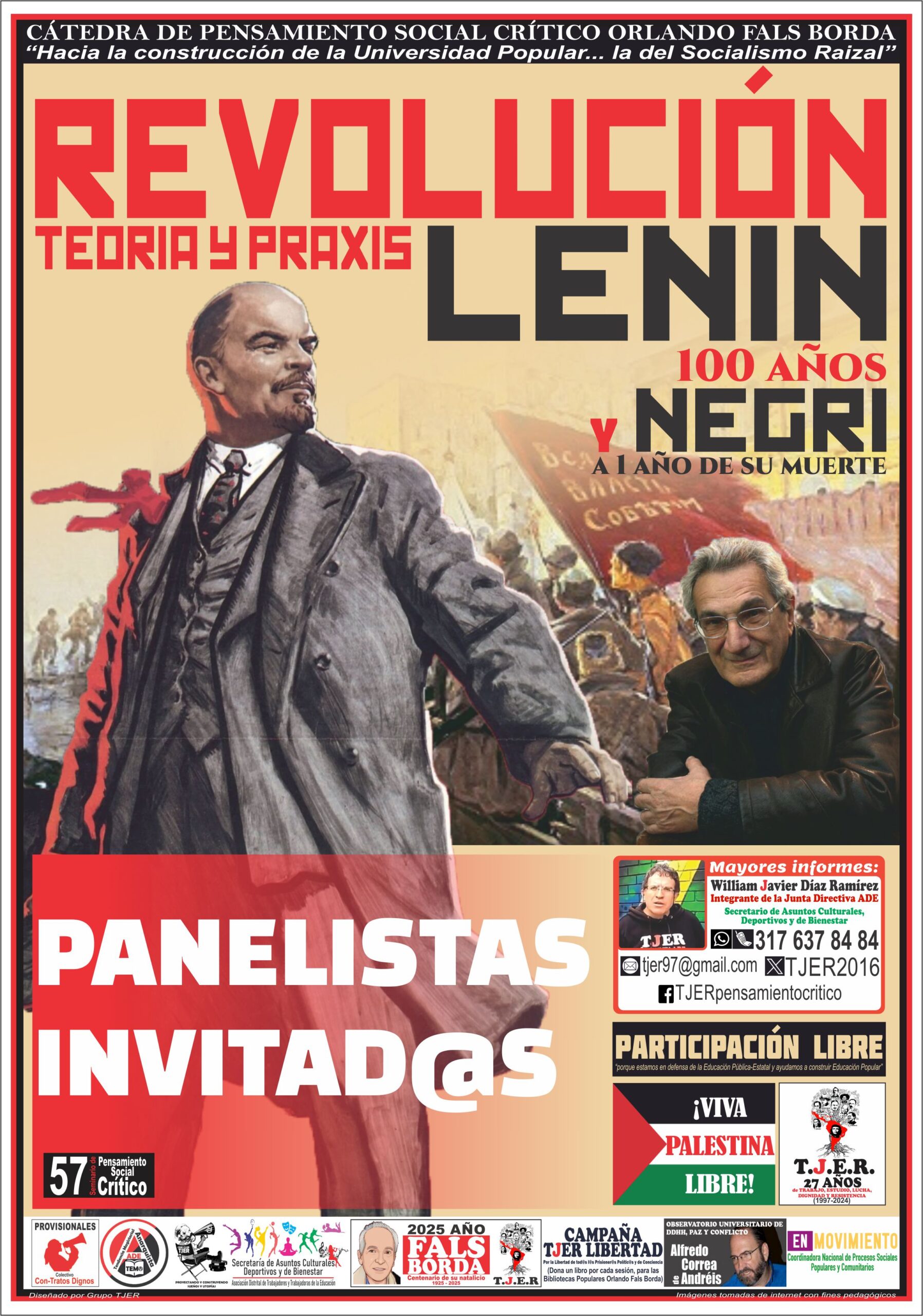 Ponentes Invitad@s al Seminario REVOLUCIÓN: TEORÍA Y PRAXIS. LENIN 100 AÑOS Y NEGRI A 1 AÑO DE SU MUERTE