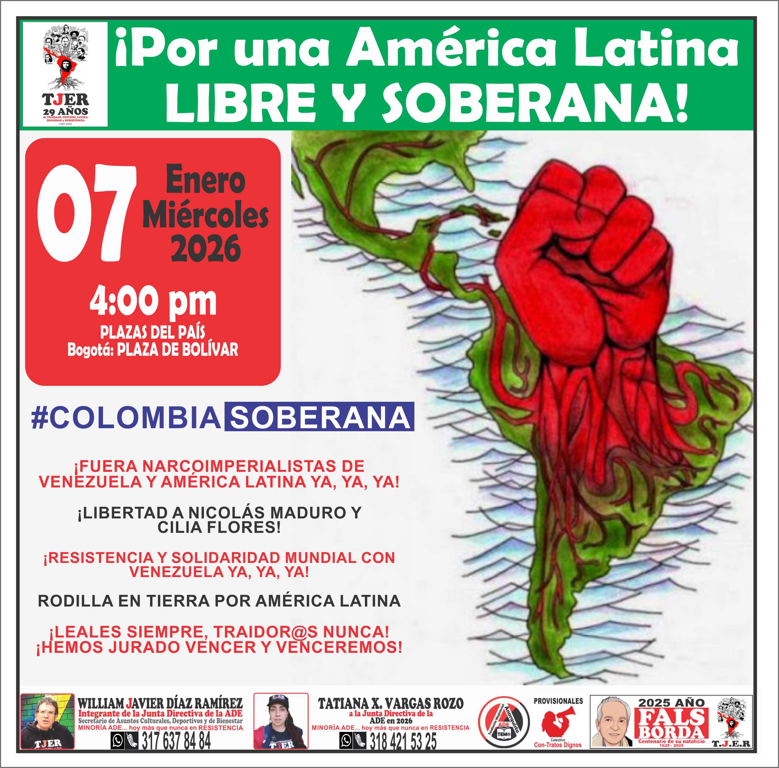 ¡Por una América Latina LIBRE y SOBERANA!