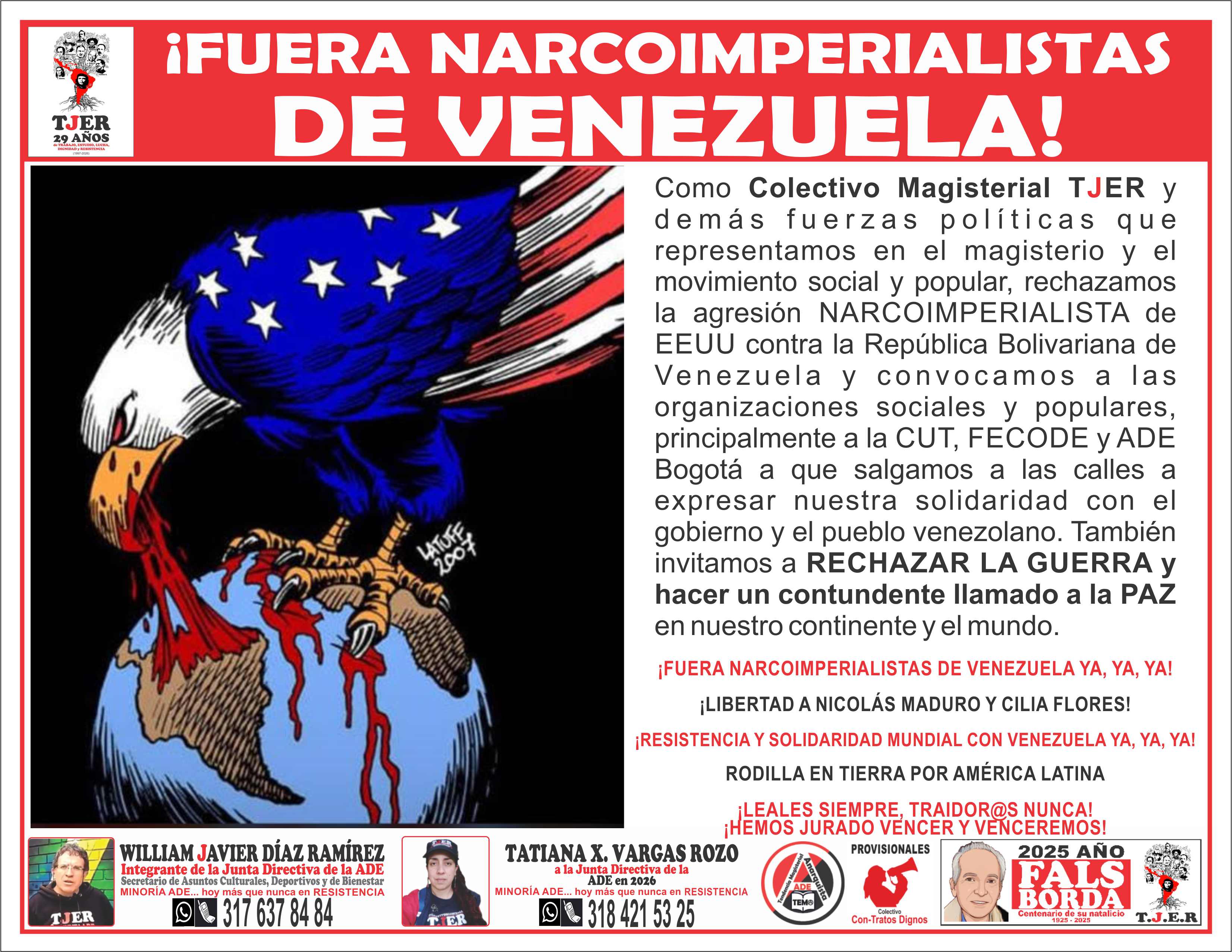 ¡Fuera NARCOIMPERIALISTAS DE VENEZUELA!